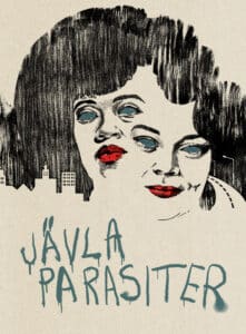 Illustration av två kvinnor med texten "Jävla parasiter"